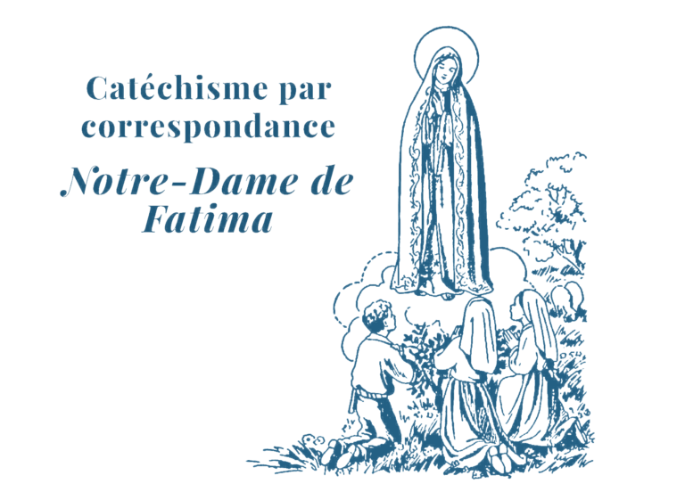 Catéchisme par correspondance Notre-Dame de Fatima